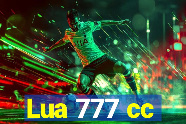 Lua 777 cc